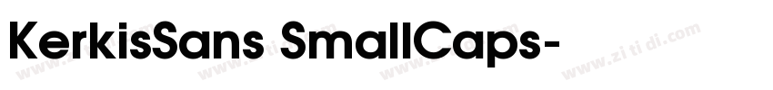KerkisSans SmallCaps字体转换 KerkisSans SmallCaps字体转换